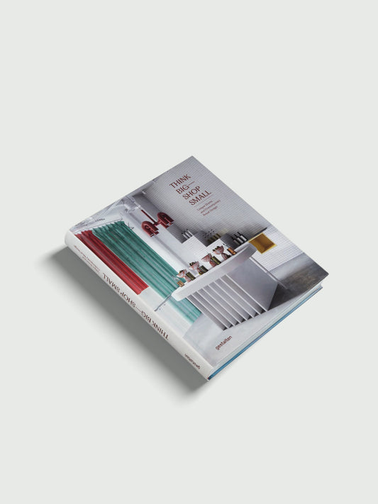 This Big Shop Small | Gestalten | Catalog Interiors